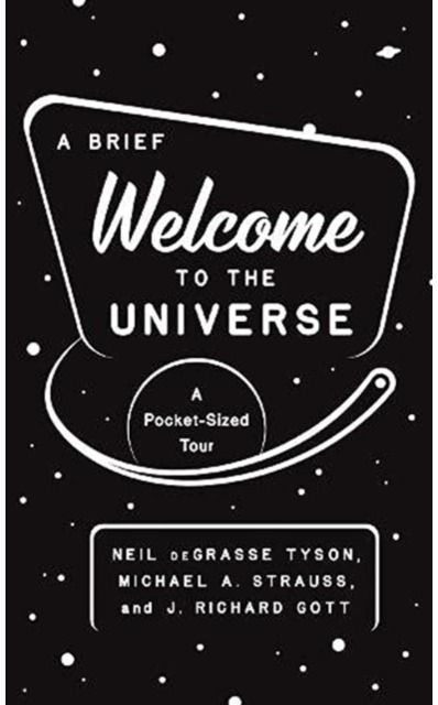 Brief Welcome to the Universe