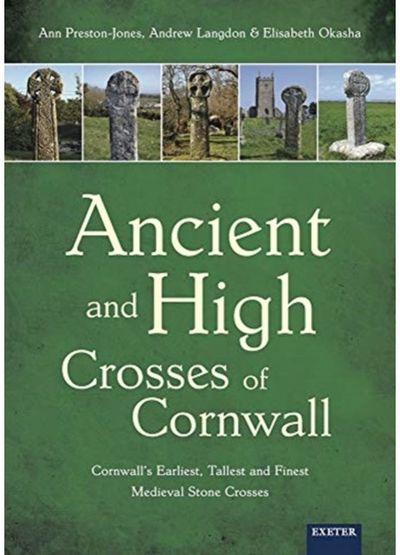 Ancient and High Crosses of Cornwall