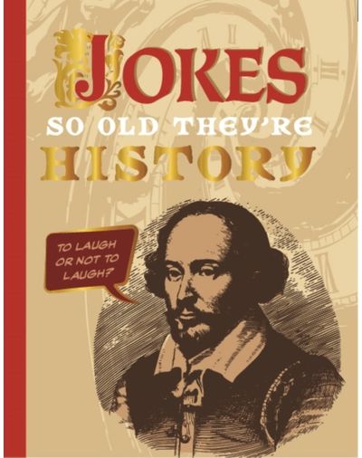 Jokes So Old They’re History: A Collection of Ancient Jokes