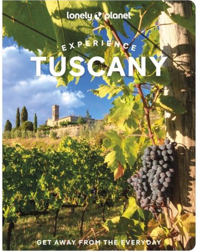 Lonely Planet Experience Tuscany