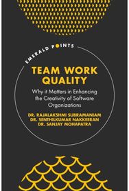 Team Work Quality: Why it Matters in Enhancing the Creativity of Software Organizations