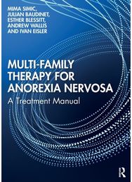 Multi-Family Therapy for Anorexia Nervosa: A Treatment Manual
