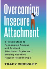 Overcoming Insecure Attachment