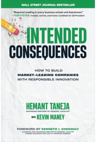 Intended Consequences: How to Build Market-Leading Companies with Responsible Innovation