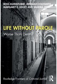 Life Without Parole: Worse Than Death?