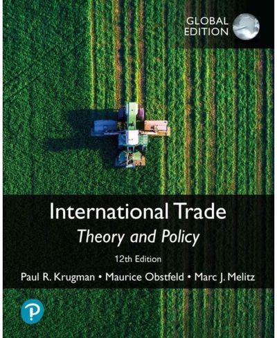 International Trade: Theory and Policy, Global Edition