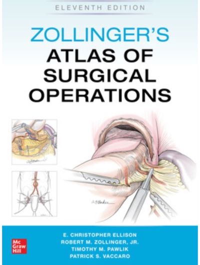 Zollingers Atlas of Surgical Operations, Eleventh Edition
