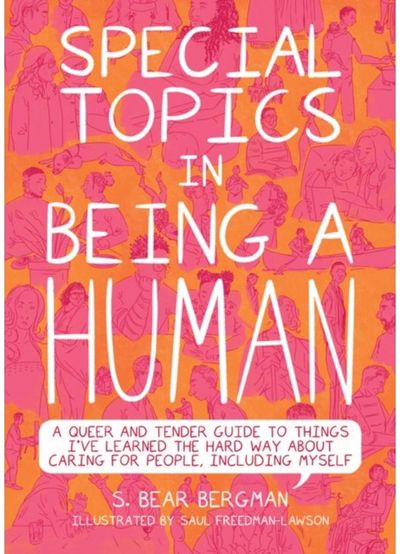 Special Topics in a Being Human