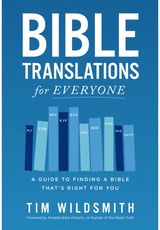 Bible Translations A Guide to Finding a