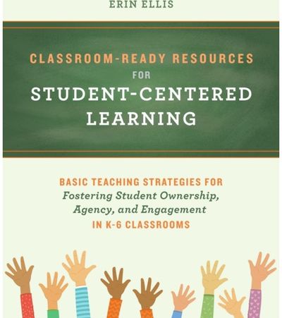 Classroom-Ready Resources for Student-Centered Learning