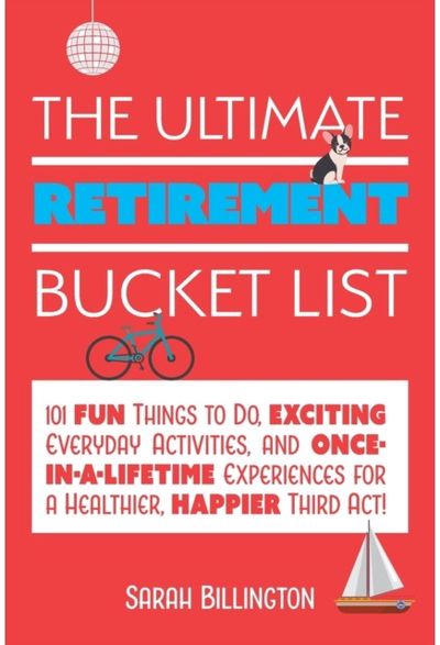 Ultimate Retirement Bucket List