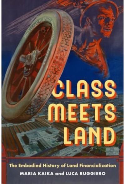 Class Meets Land The Embodied History