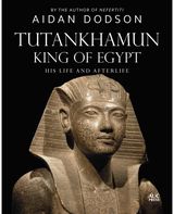 Tutankhamun, King of His Life and