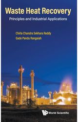 Waste Heat Recovery: Principles And Industrial Applications