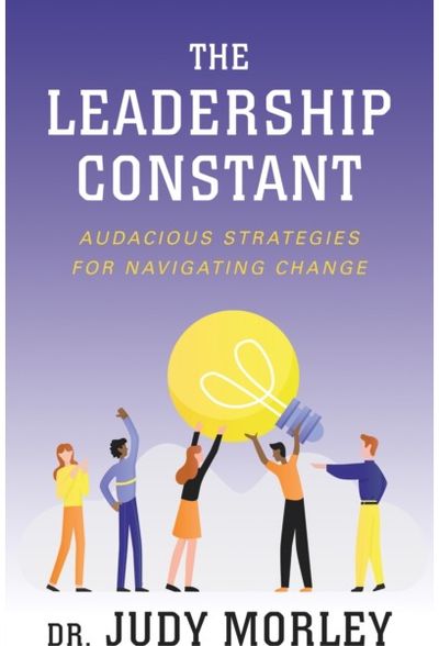 Leadership Constant Audacious Strategies