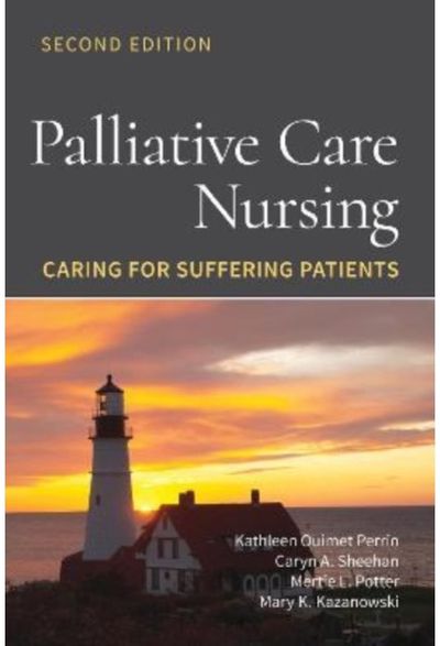 Palliative Care Nursing: Caring for Suffering Patients