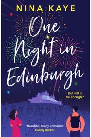 One Night in Edinburgh: The fun, feel-good romance you need this year The fun, feel-good romance you need this year