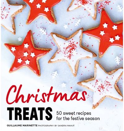 Christmas Treats 50 Sweet Treats for