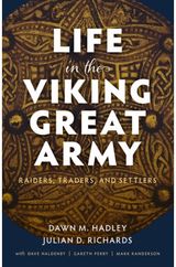 Life in the Viking Raiders, Traders,