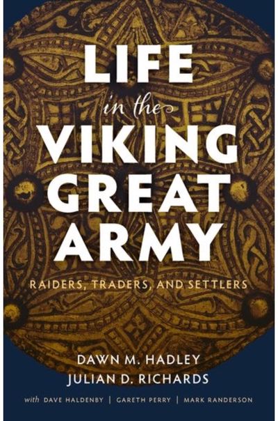 Life in the Viking Raiders, Traders,