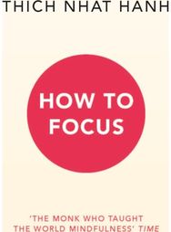 How to Focus