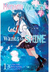 Minami Nanami Wants to Shine, Vol. 1
