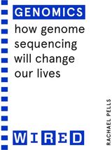 Genomics (WIRED How Genome