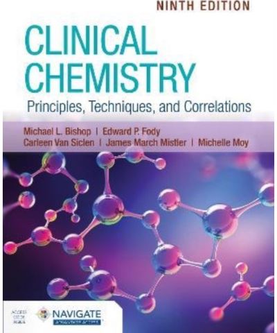 Clinical Chemistry: Principles, Techniques, and Correlations with Navigate Advantage Access
