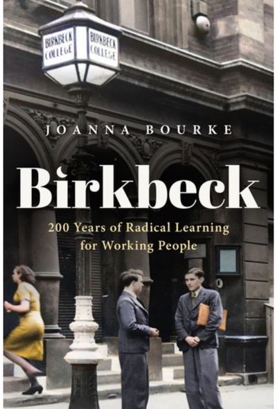 Birkbeck 200 Years of Radical