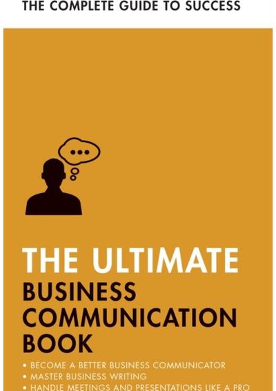 Ultimate Business Communication Book