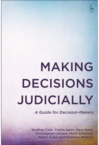 Making Decisions Judicially
