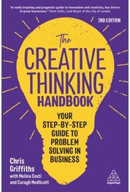Creative Thinking Handbook: Your Step-by-Step Guide to Problem Solving in Business