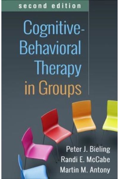 Cognitive-Behavioral Therapy in Groups, Second Edition