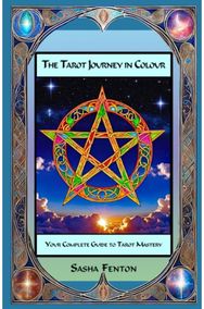 Tarot Journey in Colour: Your Complete Guide to Tarot Mastery Your Complete Guide to Tarot Mastery