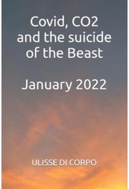 Covid, CO2 and the suicide of the Beast - January 2022