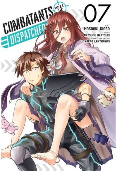 Combatants Will Be Dispatched!, Vol. 7 (manga)
