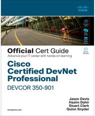 Cisco Certified DevNet Professional DEVCOR 350-901 Official Cert Guide