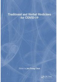 Traditional and Herbal Medicines for COVID-19