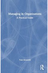Managing in A Practical Guide