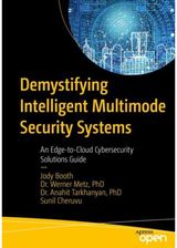 Demystifying Intelligent Multimode Security Systems