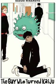 Gay Who Turned Kaiju