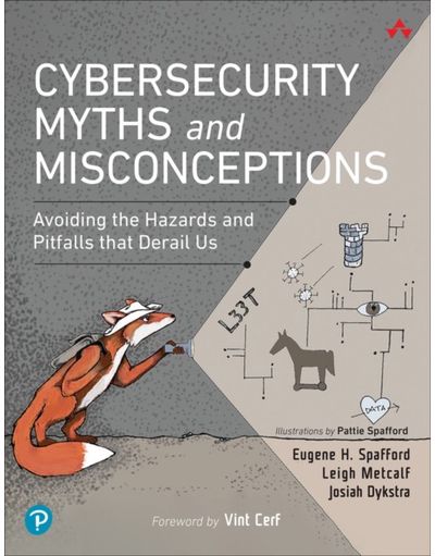Cybersecurity Myths and Misconceptions