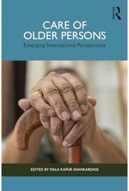 Care of Older Persons: Emerging International Perspectives Emerging International Perspectives