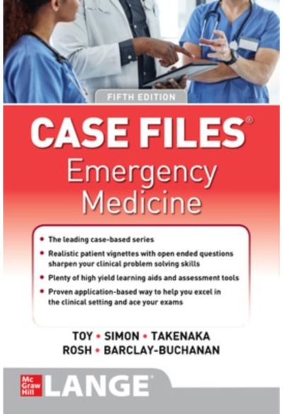 Case Files: Emergency Medicine, Fifth Edition