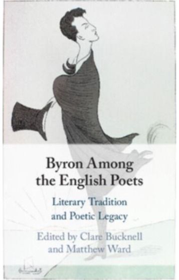 Byron Among the Literary Tradition
