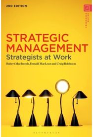 Strategic Management: Strategists at Work