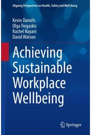 Achieving Sustainable Workplace Wellbeing