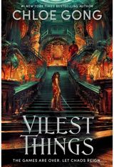 Vilest Things the fiercely