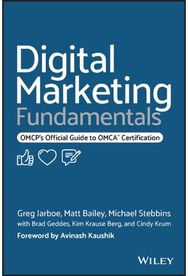 Digital Marketing Fundamentals: OMCP's Official Guide to OMCA Certification