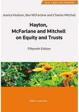 Hayton, McFarlane and Mitchell: Text, Cases and Materials on Equity and Trusts